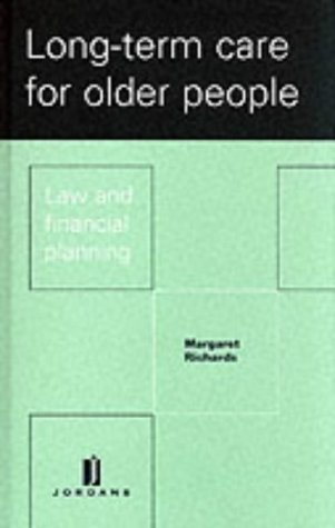 Long Term Care for Older People: Law and Financial Planning