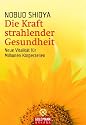Die Kraft strahlender Gesundheit: Neue Vitalit&auml;t f&uuml;r Millionen K&ouml;rperzellen