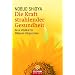 Die Kraft strahlender Gesundheit: Neue Vitalit�t f�r Millionen K�rperzellen