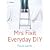Mrs Fixit Everyday DIY: The Real Woman's Guide To DIY