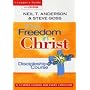 Freedom in Christ: Discipleship Course-Leaders Guide