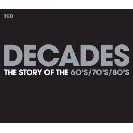 CD-Charts  Search : Decades: the Story of the 60's 70's & 80's