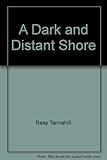A dark and distant shore