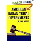 Click here to buy American Indian Tribal Governments (Civilization of the American Indian Series) by  Sharon O'Brien.
