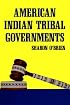 American Indian Tribal Governments (Civilization of the American Indian Series)