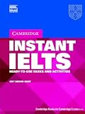 Instant IELTS Pack: Ready-to-use Tasks and Activities (Cambridge Copy Collection)