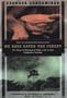 We Have Eaten the Forest: The Story of a Montagnard Village in the Central Highlands of Vietnam (Kodansha Globe)