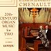 20th Century Organ Music For Two