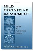 Mild Cognitive Impairment: Aging to Alzheimer's Disease (Medicine)