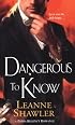 Dangerous To Know (Zebra Regency Romance)