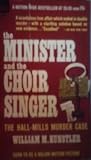The Minister and the Choir Singer The Hall-Mills Murger Case