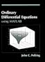 MATLAB Manual, Ordinary Differential Equations (MATLAB Curriculum Series)