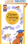Clicker Training for Dogs (Getting Started)