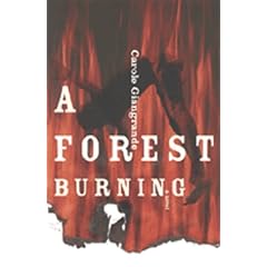 A Forest Burning: A Novel