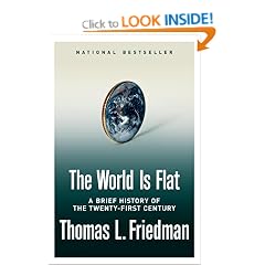 The World Is Flat: A Brief History of the Twenty-First Century
