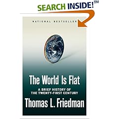 The World Is Flat: A Brief History of the Twenty-first Century