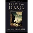 Faith of Israel, The: A Theological Survey of the Old Testament by William J. Dumbrell