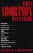 Books : When Abortion Was a Crime: Women, Medicine, and Law in the United States, 1867-1973