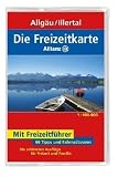 Die Allianz Freizeitkarte Allg&auml;u / Illertal 1 : 100 000: 66 Tipps und Fahrradtouren - Die sch&ouml;nsten Ausfl&uuml;ge f&uuml;r Freizeit und Familie - Mairdumont
