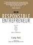 The Responsible Entrepreneur: How to Make Money and Make a Difference