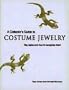 A Collector's Guide to Costume Jewelry: Key Styles and How to Recognise Them
