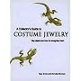 A Collector's Guide to Costume Jewelry: Key Styles and How to Recognize them