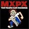The Best MxPx Cds (In Order)