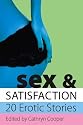 Sex & Satisfaction (Xcite Selections S.)