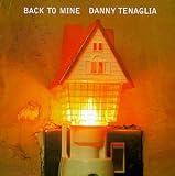 Back To Mine - Danny Tenaglia [VINYL]