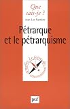 Pétrarque et le Pétrarquisme
