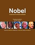 Nobel: A Century of Prize Winners