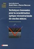 Techniques innovantes pour la caract�risation optique microstructurale de couches minces