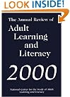 The Annual Review of Adult Learning and Literacy (J-B Annual Review of Adult Learning & Literacy) (Volume 1)