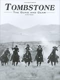 Tombstone: The Guns & Gear