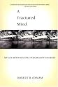 Fractured Mind, A: My Life with Multiple PersonaIity Disorder