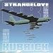 Dr. Strangelove: Music From The Films Of Stanley Kubrick (Film Score Anthology)