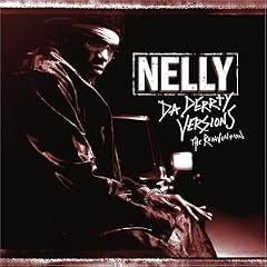 Da Derrty Versions: The Reinventions