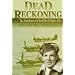 Dead Reckoning: Experiences of a World War II Fighter Pilot