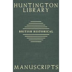 Guide to British Historical Manuscripts in the Huntington Library (448p)