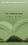 The Korean War: The Essential Bibliography (Essential Bibliography Series)