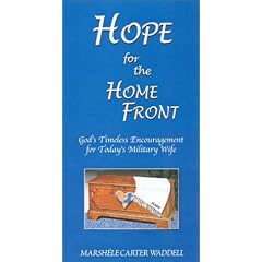 Hope for the Home Front: God's Timeless Encouragement for Today's Military Wife