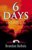 Six Days