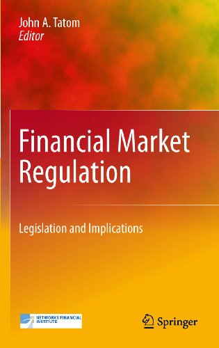 Financial Market Regulation: Legislation and Implications