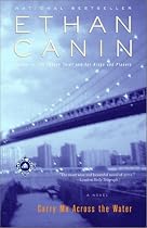 Carry Me Across the Water: A Novel