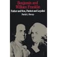 Benjamin and William Franklin: Father and Son, Patriot and Loyalist (The Bedford Series in History and Culture)