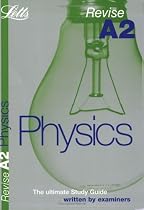 Revise A2 Physics (Revise A2 Study Guide)