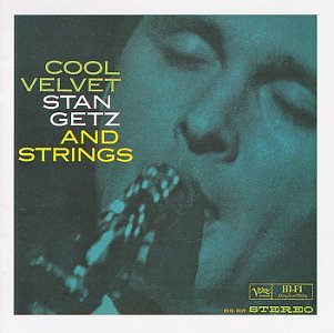 Stan Getz - Cool Velvet/Voices [2 on 1] - Zortam Music