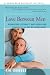 Love Between Men: Enhancing Intimacy and Resolving Conflicts in Gay Relationships