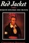 Red Jacket: Iroquois Diplomat and Orator (Iroquois and Their Neighbors)