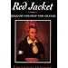 Red Jacket: Iroquois Diplomat and Orator (Iroquois and Their Neighbors)